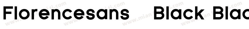 Florencesans   Black Black字体转换